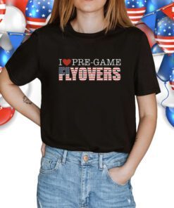 Pre-Game Flyovers Shirt