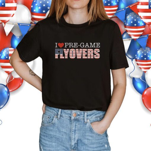 Pre-Game Flyovers Shirt