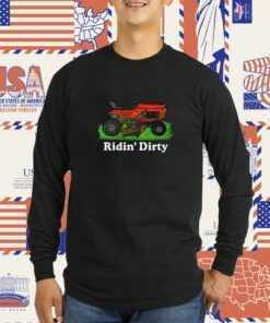 Ridin' Dirty T-Shirt