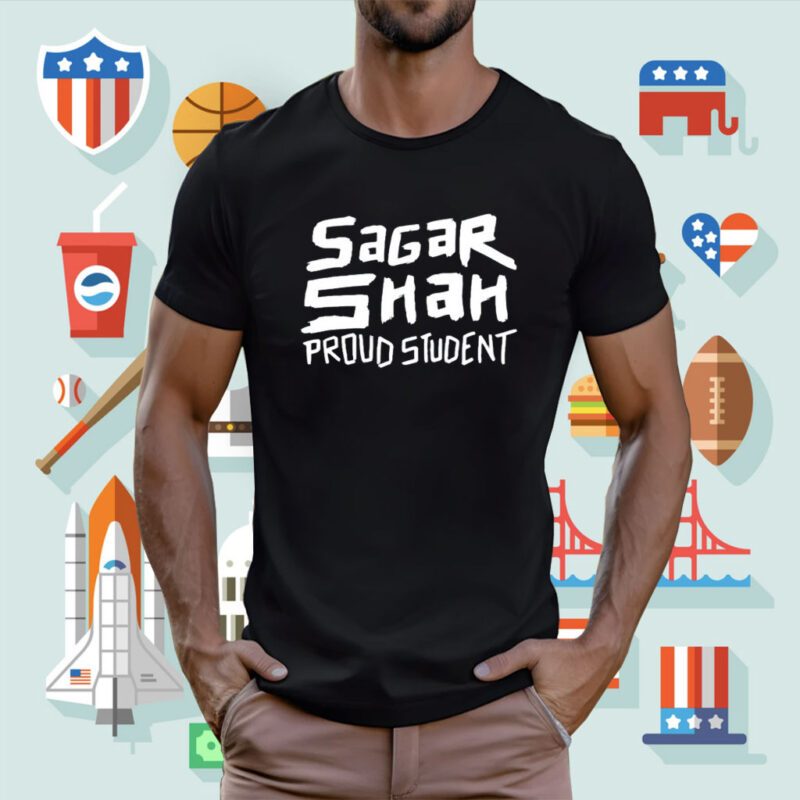 Sagar Shah Proud Student Shirts