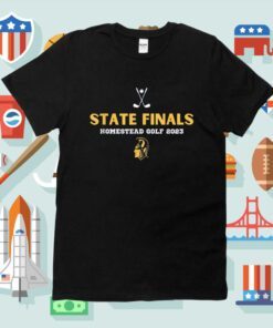 State Finals Homestead Golf 2023 T-Shirt