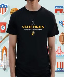 State Finals Homestead Golf 2023 T-Shirt