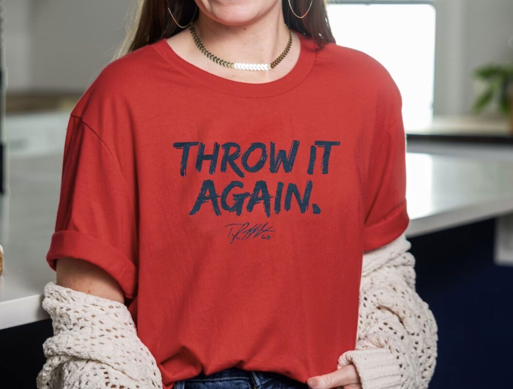 Throw It Again Shirt