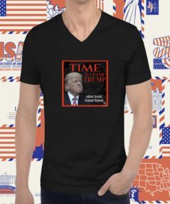 Time Is Up For Trump Tee Shirt