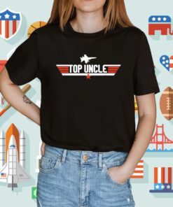 Top Uncle Funny Father's Day Uncle Shirt