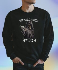 Untell This All-Over Bitch Shirt