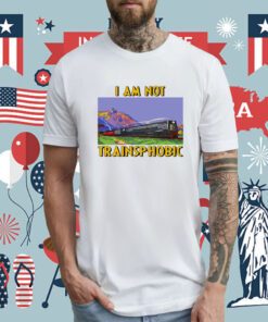 I Am Not Transphobic Tee Shirt