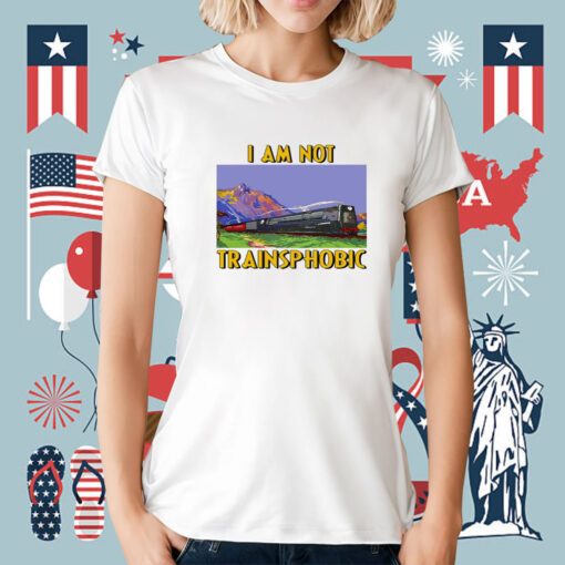 I Am Not Transphobic Tee Shirt