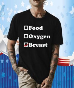 Food Oxygen Breast Gift Shirts