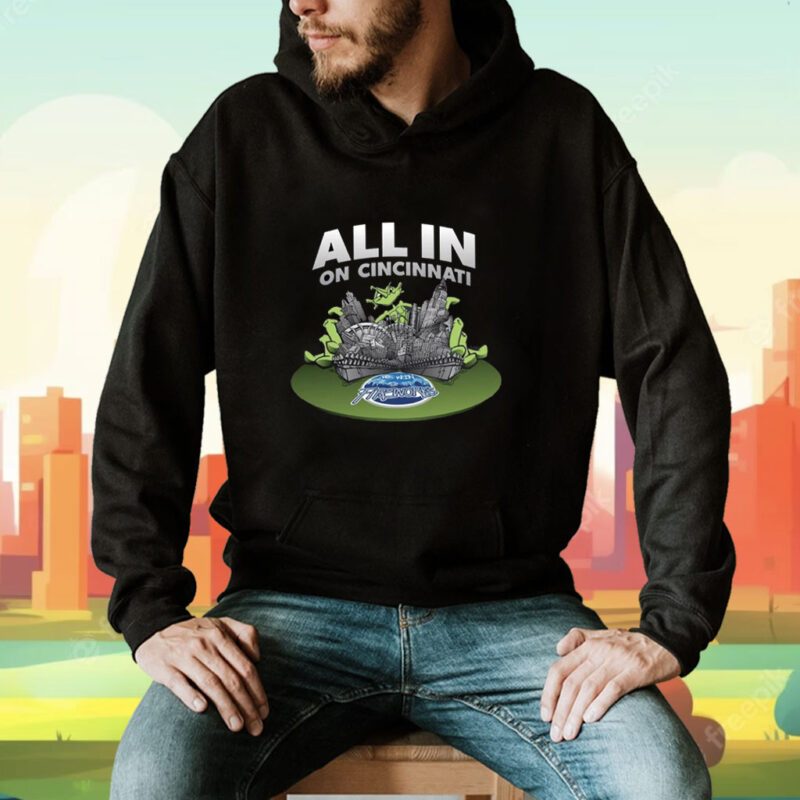 All In On Cincinnati Tee Shirt