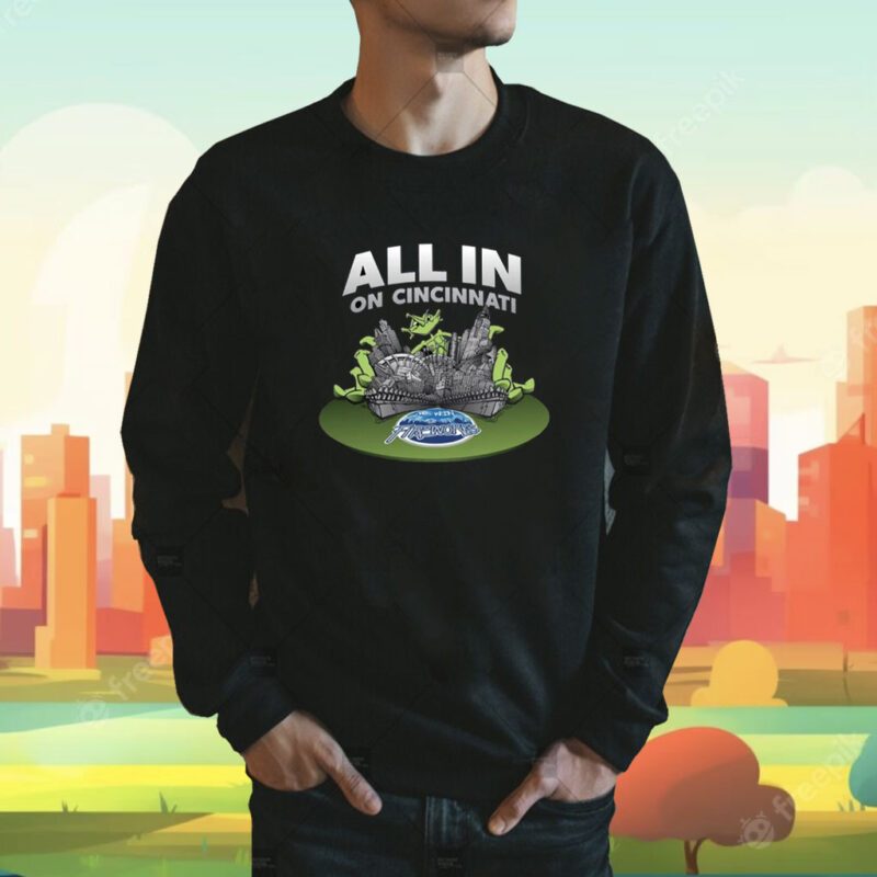 All In On Cincinnati Tee Shirt