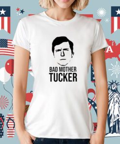 Bad Mother Tucker Tee Shirt