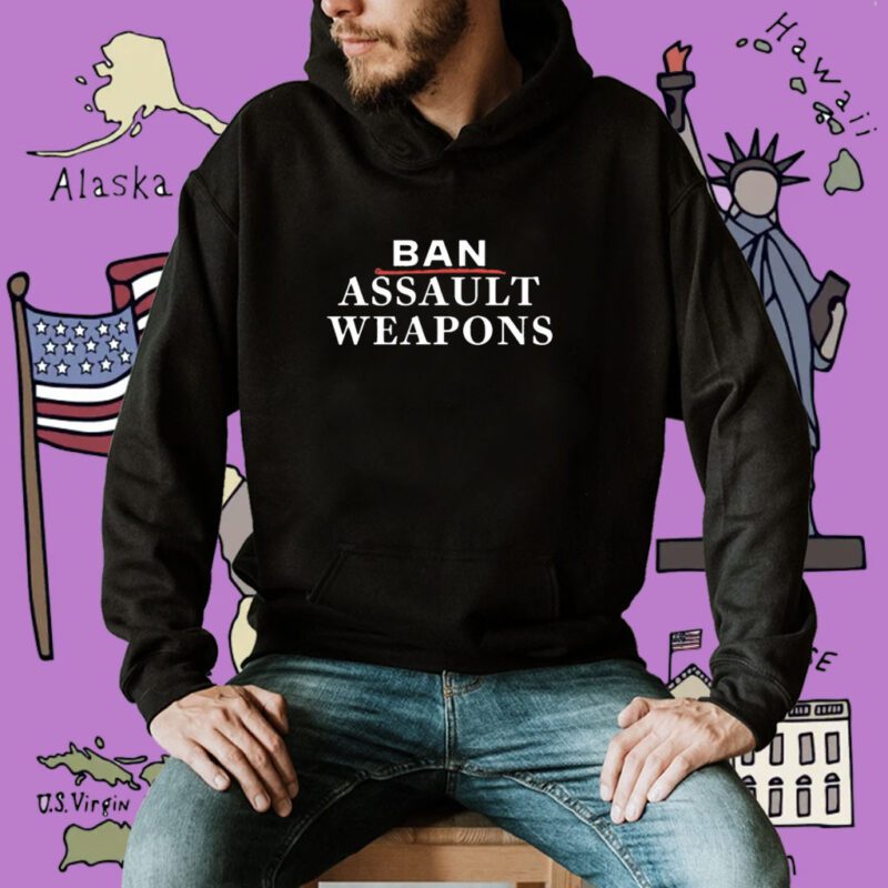 Ban Assault Weapons Tee Shirt