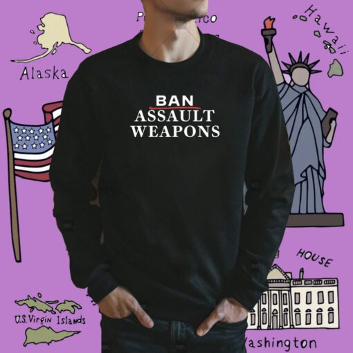 Ban Assault Weapons Tee Shirt