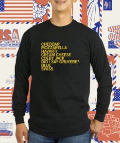 Cheese List. Part of the Cody & Gold Collection Shirt