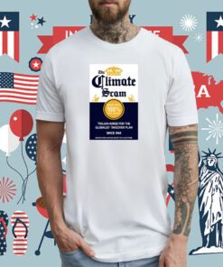 Climate Scam Trojan Horse For The Globalist Takeover Plan T-Shirt