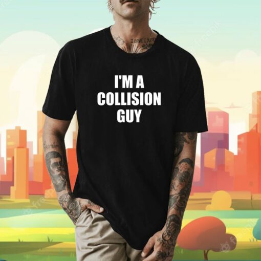 Cm Punk I’m A Collision Guy Shirt