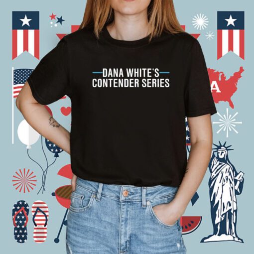 Dana White's Contender Series Tee Shirt