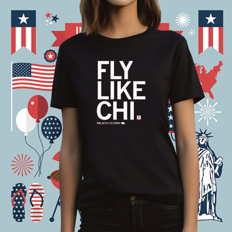 Fly Like Chi Malachi Coleman Tee Shirt