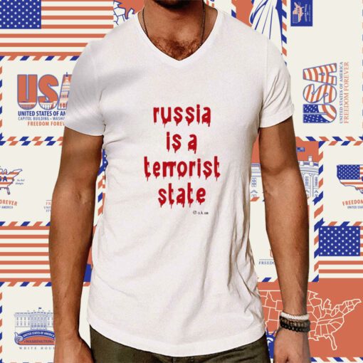 Frank Wilde Russia Is A Terrorist State O.K.Ua Tee Shirt