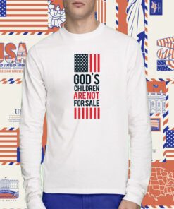 US Flag God's Children Are Not For Sale Shirt