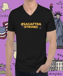 Hashtag Sag Aftra Strong Tee Shirt