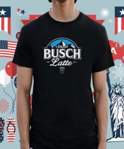 I Enjoy Busch Latte Gift Shirts