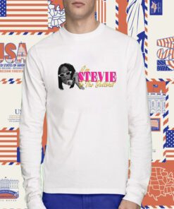 I'm Stevie To The Bullshit Tee Shirt