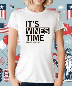 It's Vines Time Shirt