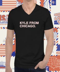 Kyle From Chicago Tee Shirt