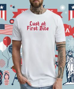 Lust At First Bite Tee Shirt