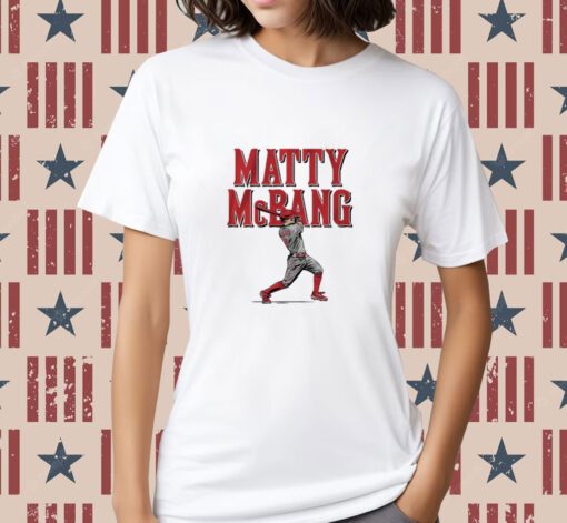 Matt McLain Matty McBang Tee Shirt