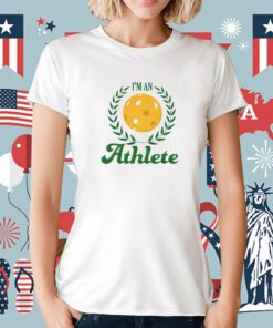 Middle Class Fancy I'm An Athlete Tee Shirt