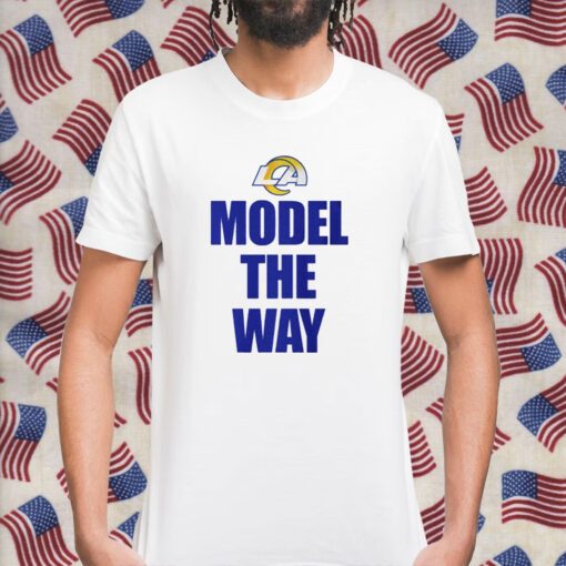 2023 Model The Way Los Angeles Rams TShirt