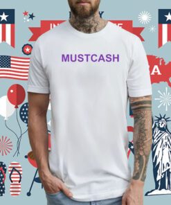 Mustcash T-Shirt