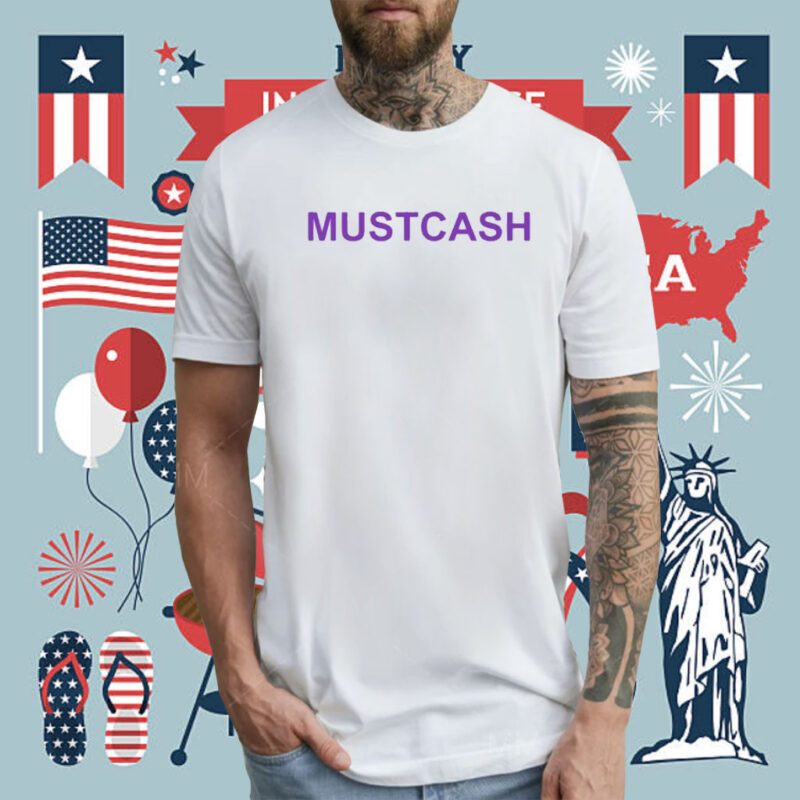 Mustcash T-Shirt