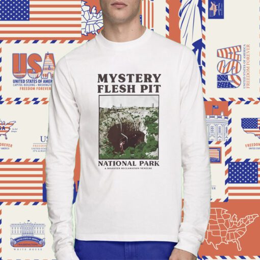 Mystery Flesh Pit National Park Merch Souvenir Tee Shirt