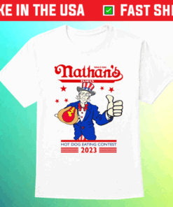 Nathan’s Hot Dog Since 1916 Nathan’s Famous Hot Dog Eating Contest 2023 Tee Shirt