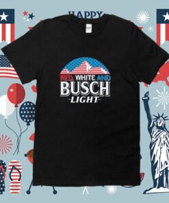 2023 Red White And Busch Light Shirts