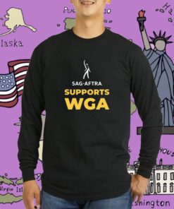 Strong Sag Aftra Support WGA T-Shirt