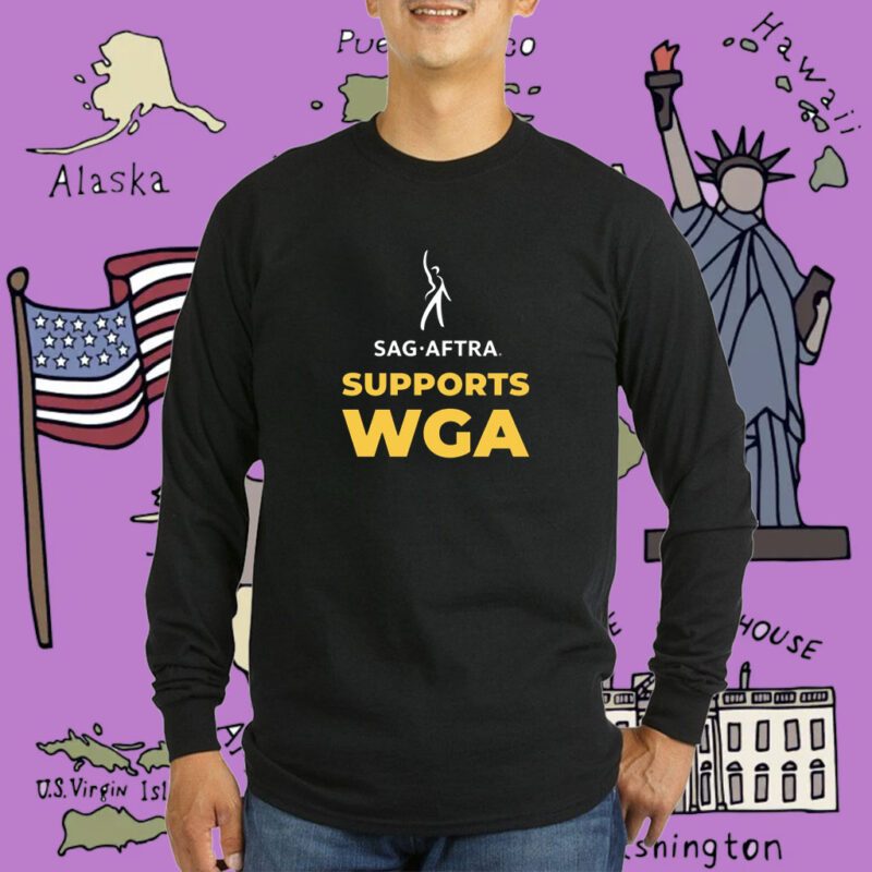 Strong Sag Aftra Support WGA T-Shirt