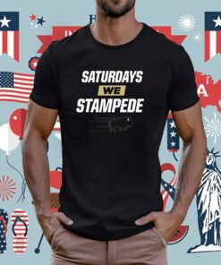 Saturdays We Stampede Colorado College Football T-Shirt