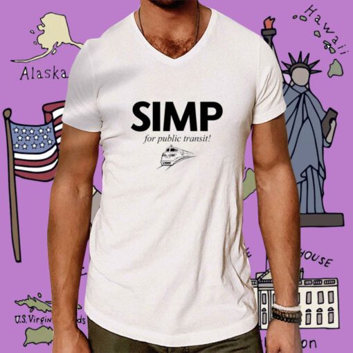 Simp For Public Transit T-Shirt