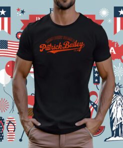 Somebody Named Patrick Bailey Tee Shirt