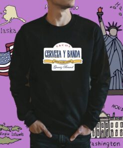 Tacos Cerveza Y banda Tee Shirt