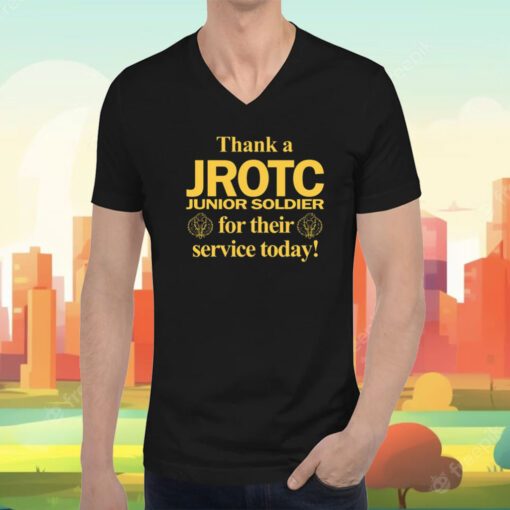 Thank A Jrotc Junior Soldier For Their Service Today Tee Shirt