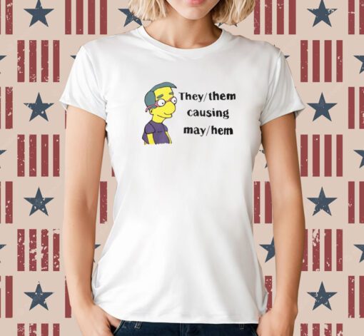 The Disgusting Brothers They Them Causing May Hem Tee Shirt