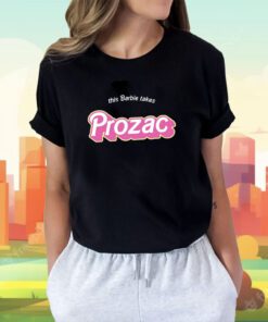 This Barbie Takes Prozac Tee Shirt