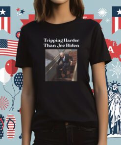 Tripping Harder Than Joe Biden Tee Shirt