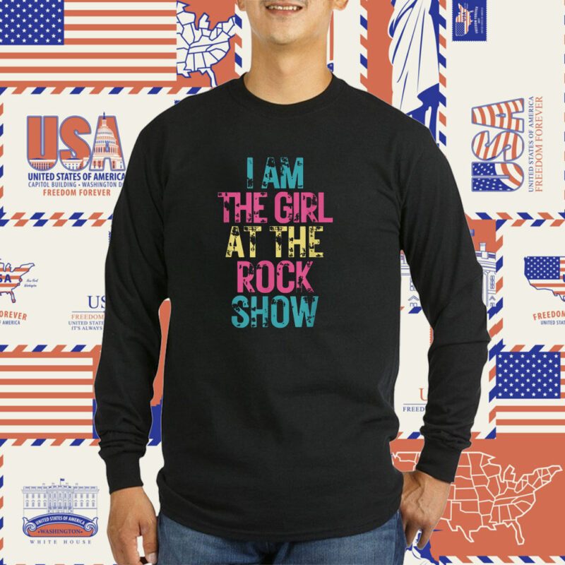 Vintage I Am The Girl At The Rock Show Rock Music Lover Tee Shirt